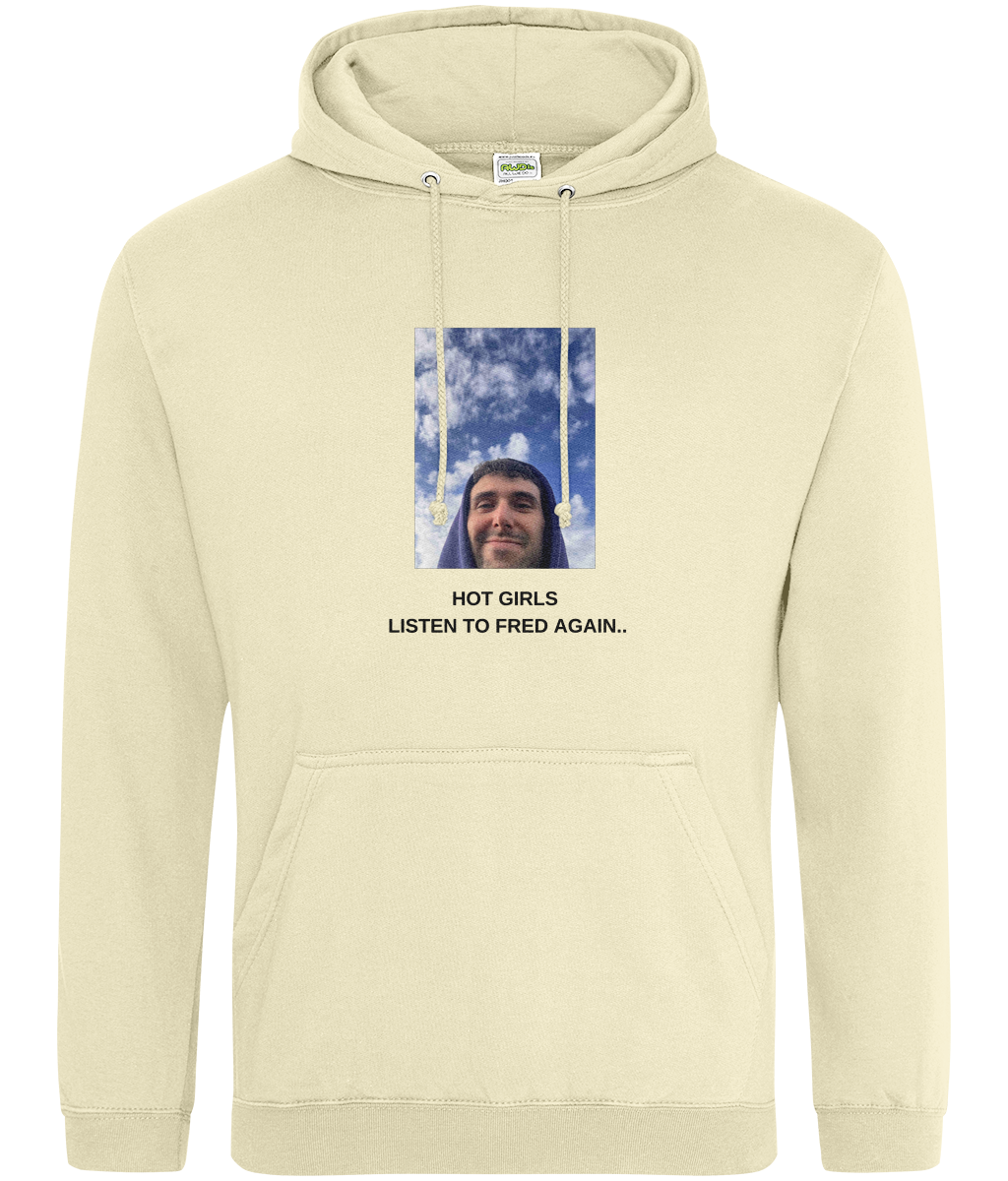 Hot Girls Listen to Fred Again Hoodie