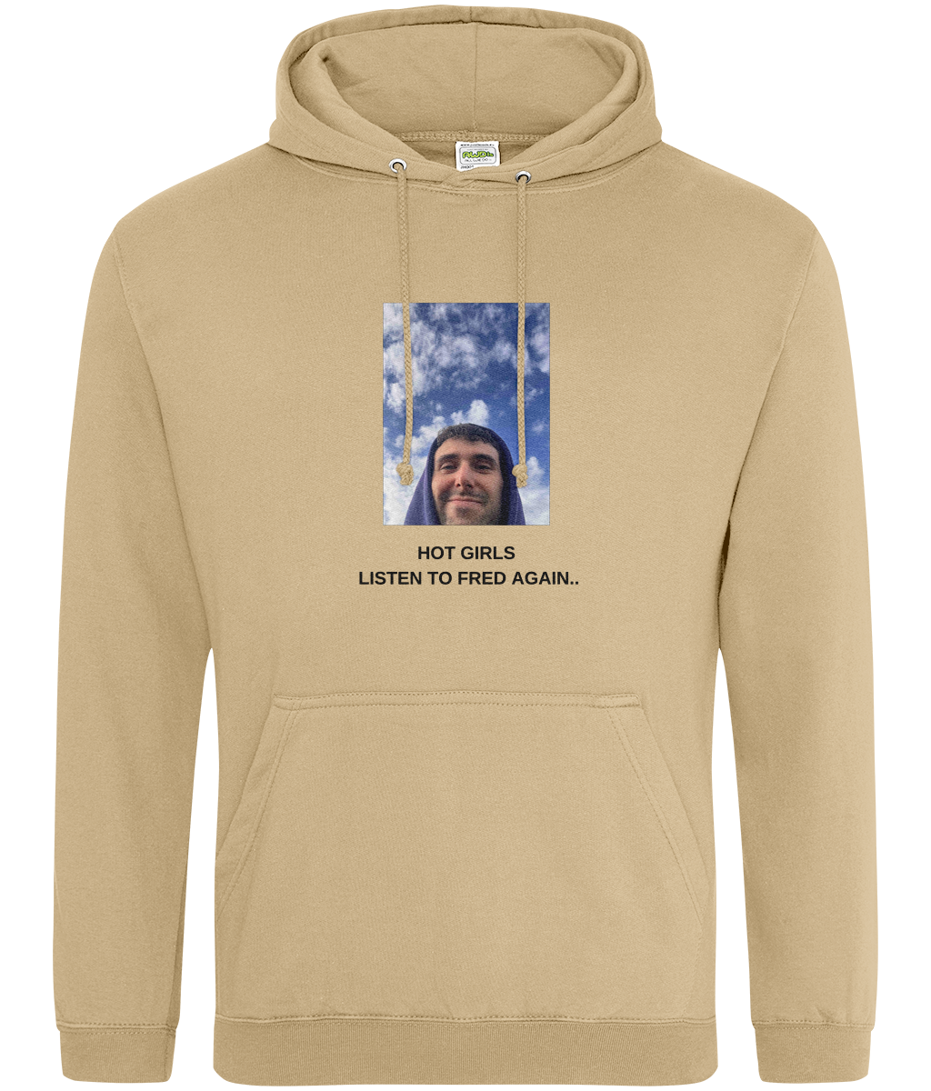 Hot Girls Listen to Fred Again Hoodie