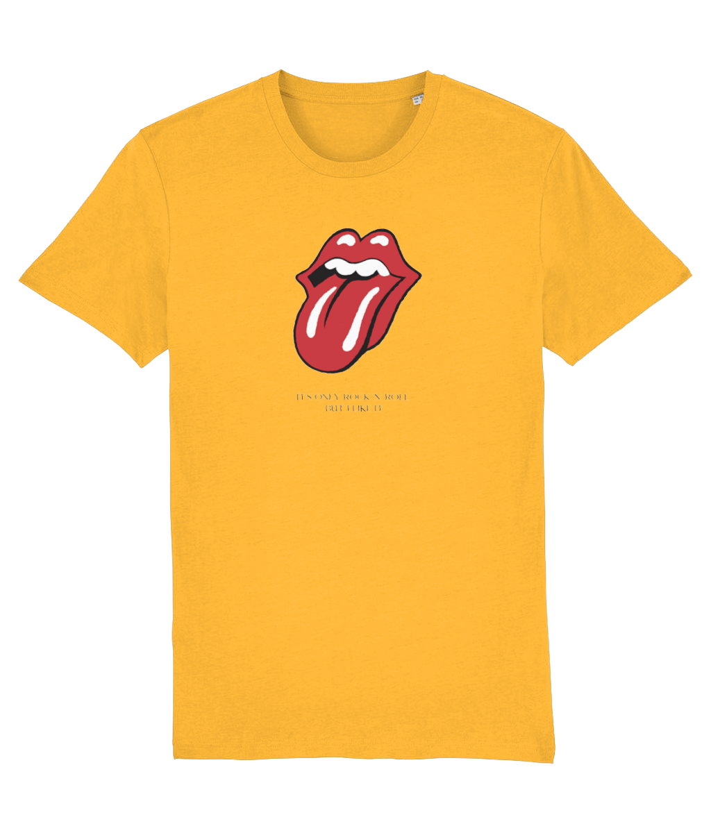 It's only Rock 'n' Roll, but I like it. T-Shirt