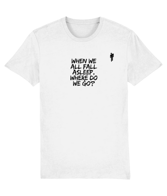 Billie Eilish When We All Fall Asleep, Where Do We Go? T-shirt