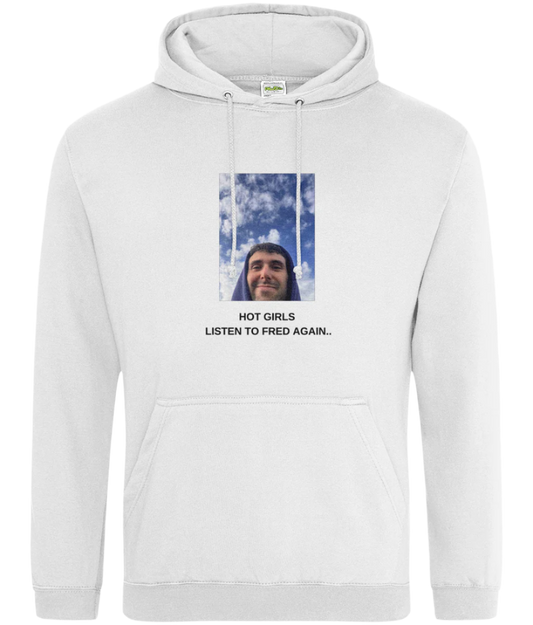 Hot Girls Listen to Fred Again Hoodie