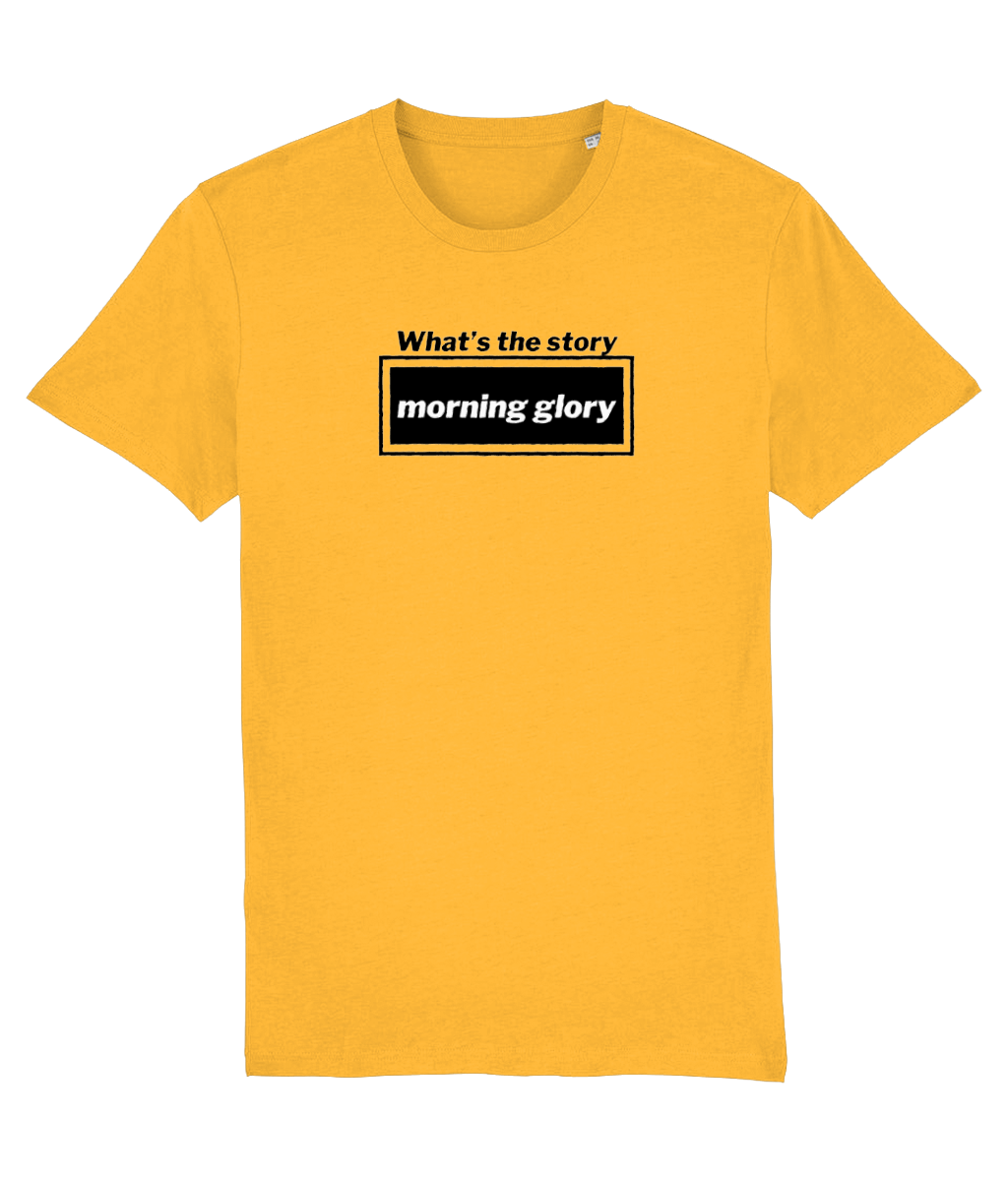 What's the Story Morning Glory T-shirt