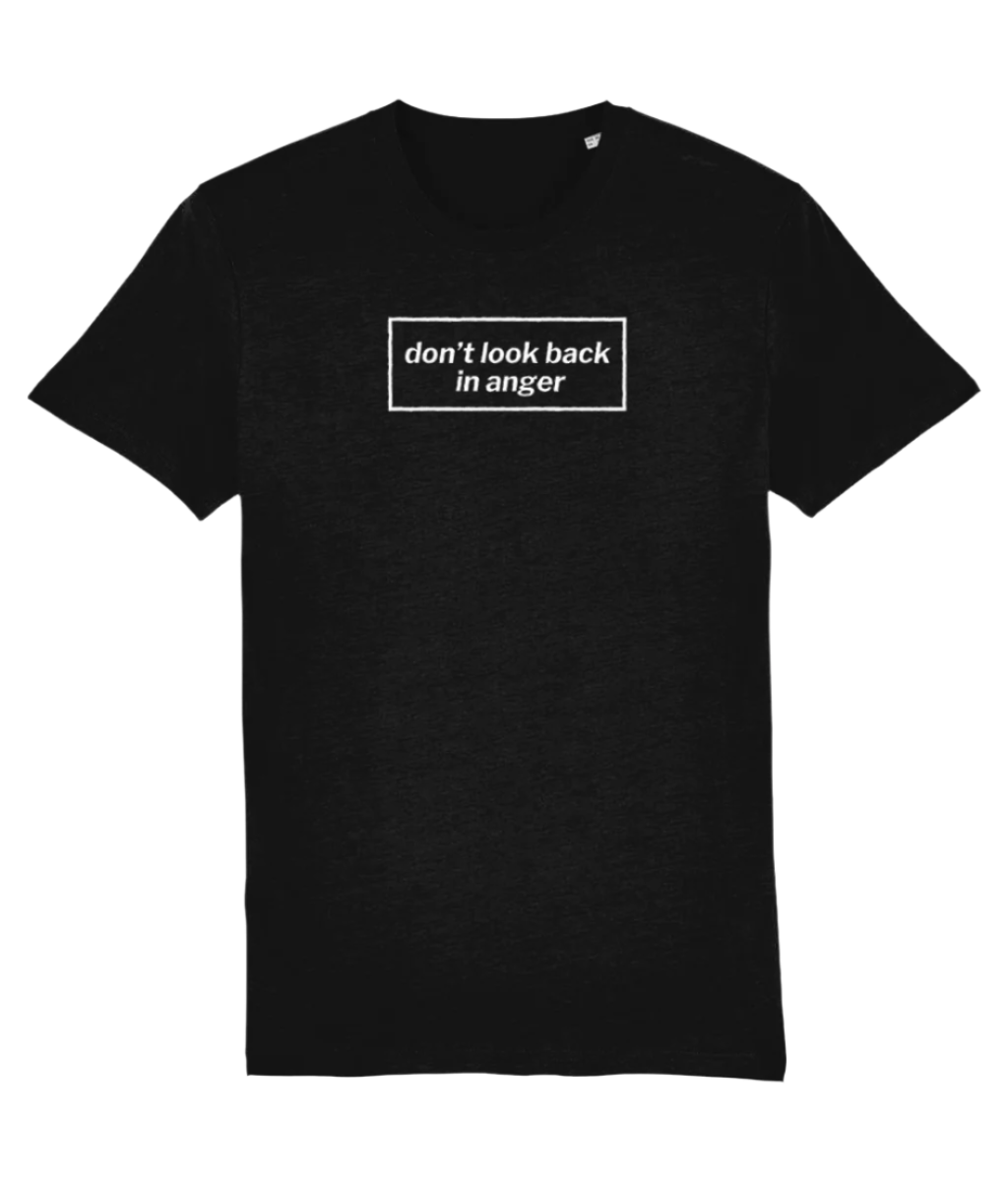 Don't Look Back in Anger T-shirt white design