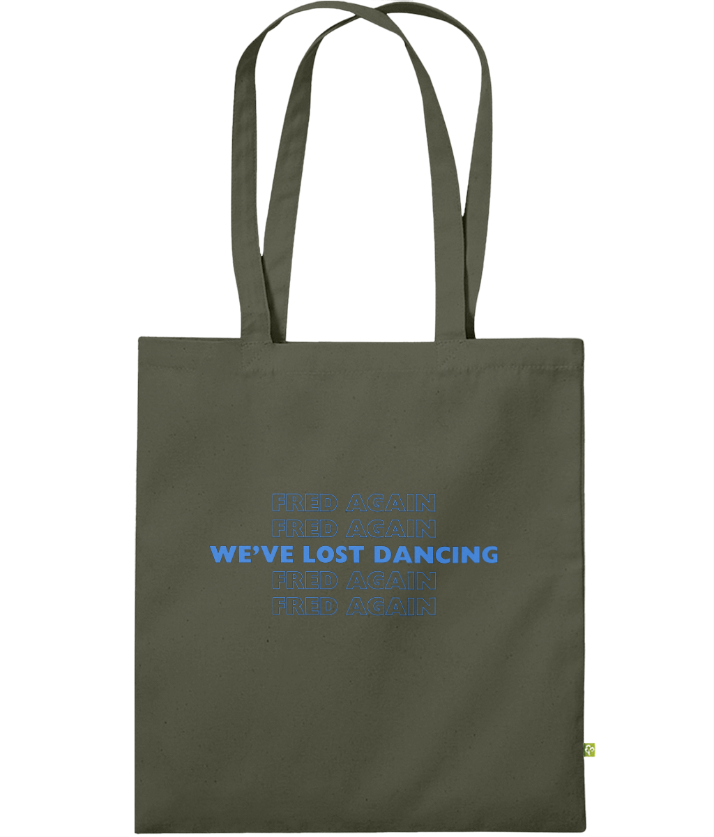 We have lost dancing with fred again organic bag for life