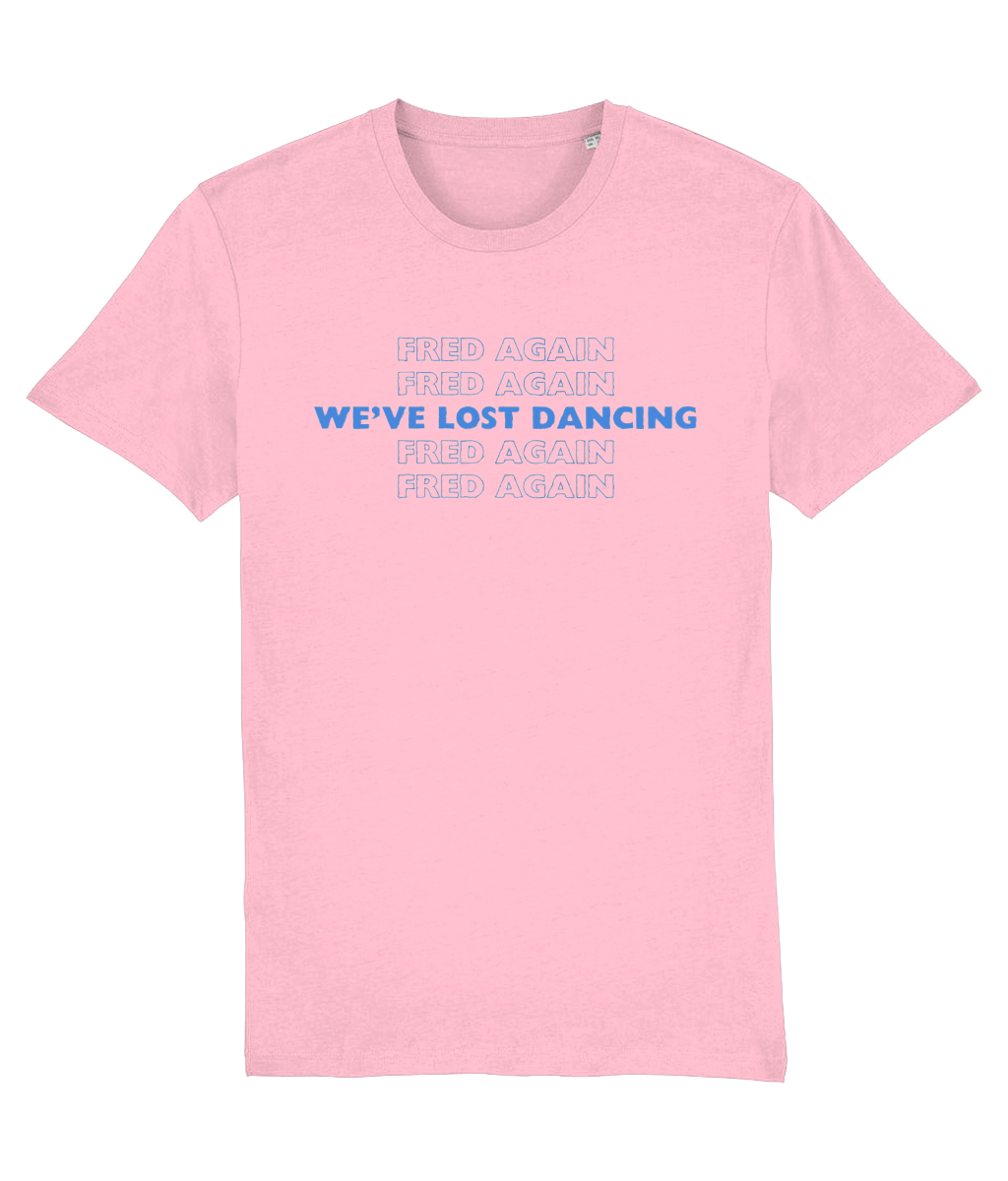 We've Lost Dancing Fred Again.. T-shirt